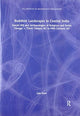 Book cover of: Buddhist Landscapes in Central India. By: Julia Shaw