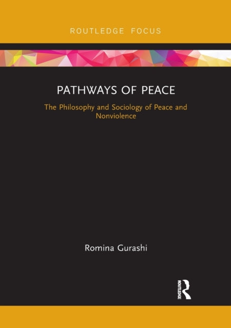 Book cover of: Pathways of Peace. By: Romina Gurashi