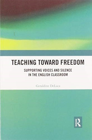 Teaching Toward Freedom