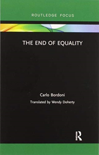 Book cover of: End of Equality. By: Carlo Bordoni
