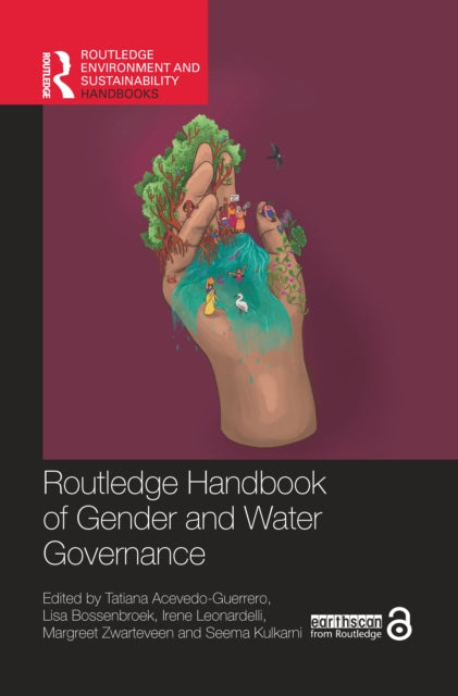 Book cover of: Routledge Handbook of Gender and Water Governance. By: Tatiana Acevedo-Guerrero