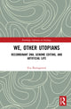 Book cover of: We, Other Utopians. By: Eva Slesingerová