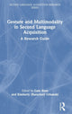 Book cover of: Gesture and Multimodality in Second Language Acquisition. By: Gale Stam