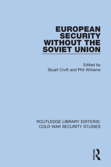 Book cover of: European Security without the Soviet Union. By: Stuart Croft