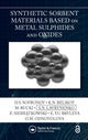 Book cover of: Synthetic Sorbent Materials Based on Metal Sulphides and Oxides. By: D. S. Sofronov