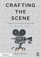 Book cover of: Crafting the Scene. By: Will Hong
