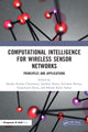 Book cover of: Computational Intelligence for Wireless Sensor Networks. By: Sandip Kumar Chaurasiya