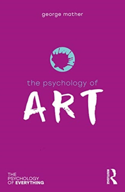 Book cover of: Psychology of Art. By: George Mather