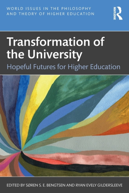 Book cover of: Transformation of the University. By: Søren S. E. Bengtsen