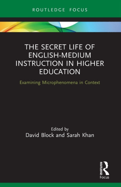 The Secret Life of English-Medium Instruction in Higher Education