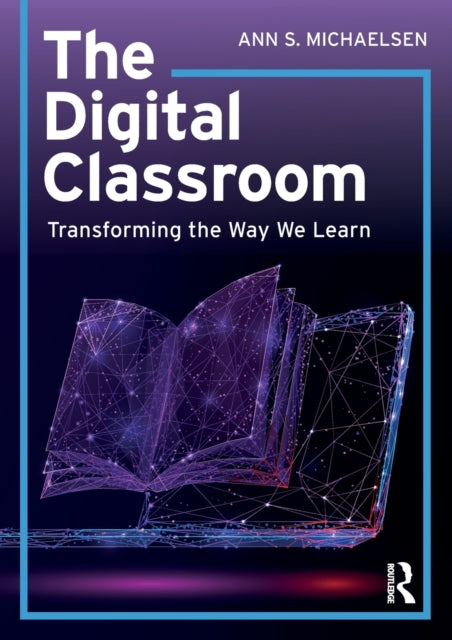 Book cover of: Digital Classroom. By: Ann S. Michaelsen