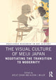 Book cover of: Visual Culture of Meiji Japan. By: Ayelet Zohar