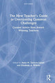 Book cover of: New Teacher's Guide to Overcoming Common Challenges. By: Anna M. Quinzio-Zafran
