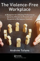 Book cover of: Violence-Free Workplace. By: Andrew A. Tufano