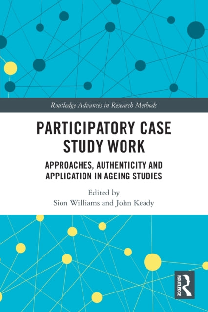 Book cover of: Participatory Case Study Work