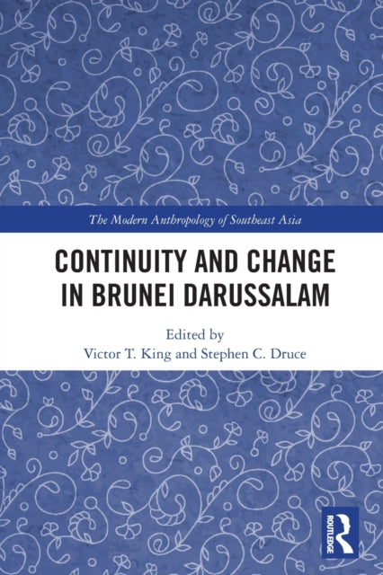 Book cover of: Continuity and Change in Brunei Darussalam