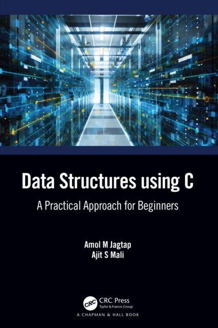 Book cover of: Data Structures using C. By: Amol M. Jagtap