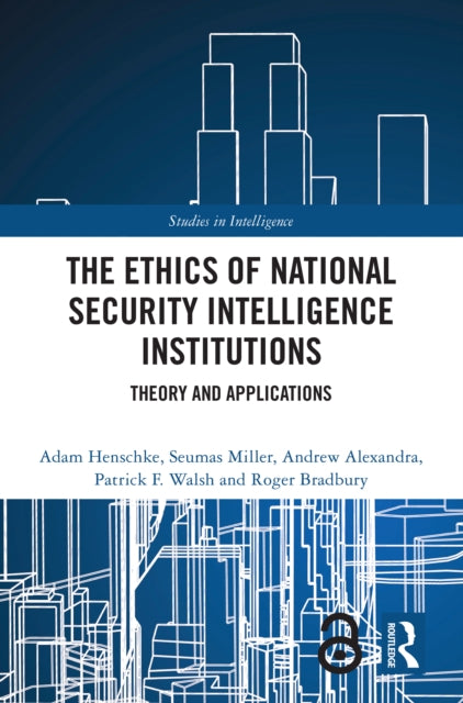 Book cover of: Ethics of National Security Intelligence Institutions