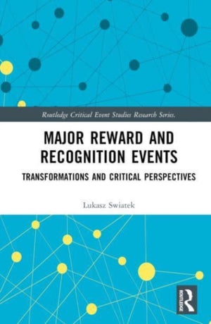 Major Reward and Recognition Events