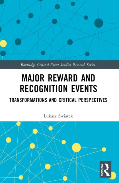 Major Reward and Recognition Events