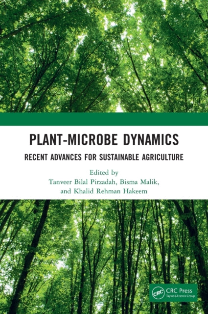 Book cover of: Plant-Microbe Dynamics. By: Tanveer Bilal Pirzadah