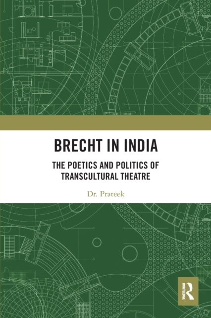 Book cover of: Brecht in India. By: Prateek