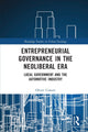 Book cover of: Entrepreneurial Governance in the Neoliberal Era. By: Oliver Cowart