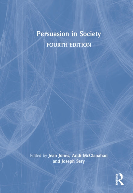 Book cover of: Persuasion in Society
