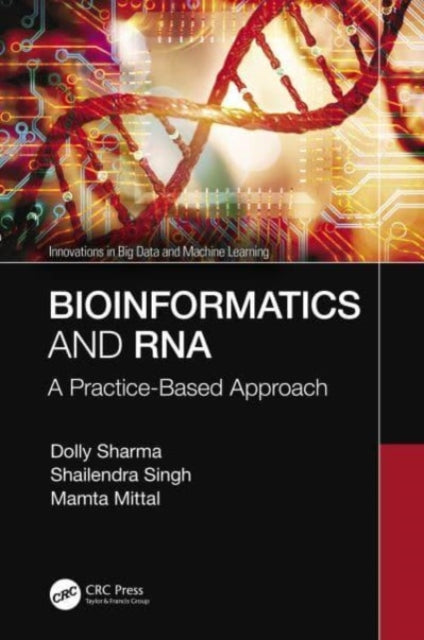 Book cover of: Bioinformatics and RNA. By: Dolly Sharma