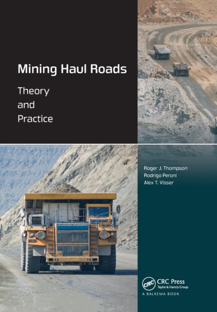 Book cover of: Mining Haul Roads. By: Roger Thompson