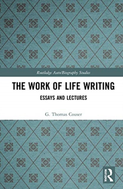 Book cover of: Work of Life Writing. By: G. Thomas Couser