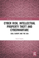 Book cover of: Cyber Risk, Intellectual Property Theft and Cyberwarfare. By: Ruth Taplin