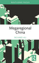 Book cover of: Megaregional China. By: Richard Hu