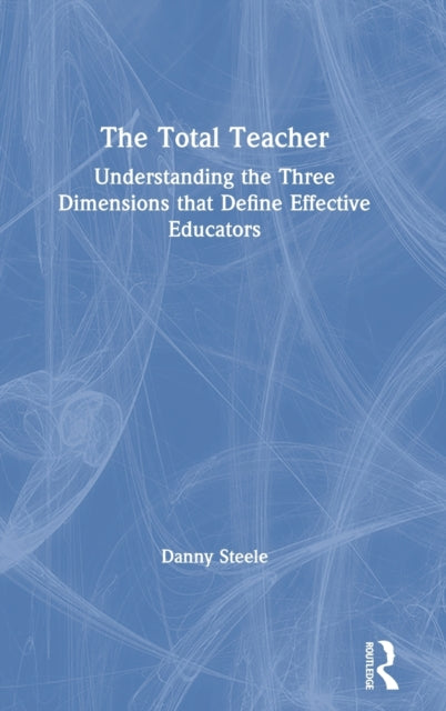 Book cover of: Total Teacher. By: Danny Steele