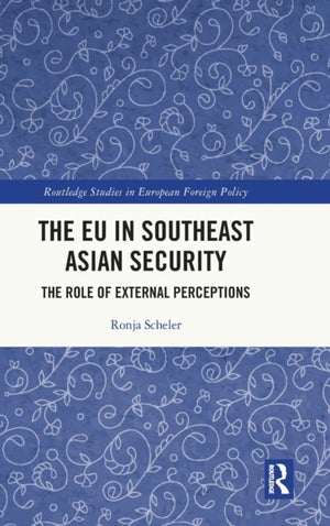 The EU in Southeast Asian Security