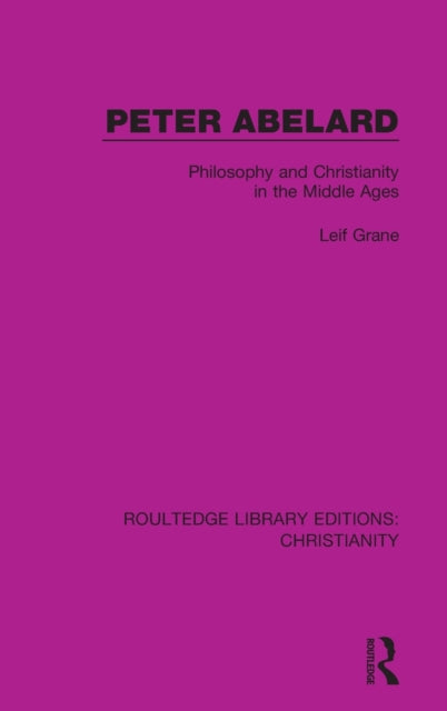 Book cover of: Peter Abelard. By: Leif Grane