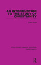 Book cover of: Introduction to the Study of Christianity. By: Frank Dodd