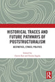 Book cover of: Historical Traces and Future Pathways of Poststructuralism. By: Gavin Rae
