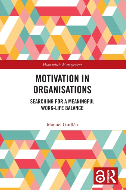 Book cover of: Motivation in Organisations. By: Manuel Guillén