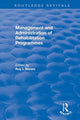 Book cover of: Management and Administration of Rehabilitation Programmes. By: Roy I. Brown