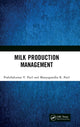 Book cover of: Milk Production Management. By: Prafullakumar V. Patil