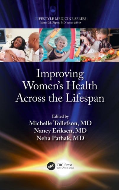 Book cover of: Improving Women’s Health Across the Lifespan. By: Michelle Tollefson