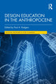 Book cover of: Design Education in the Anthropocene