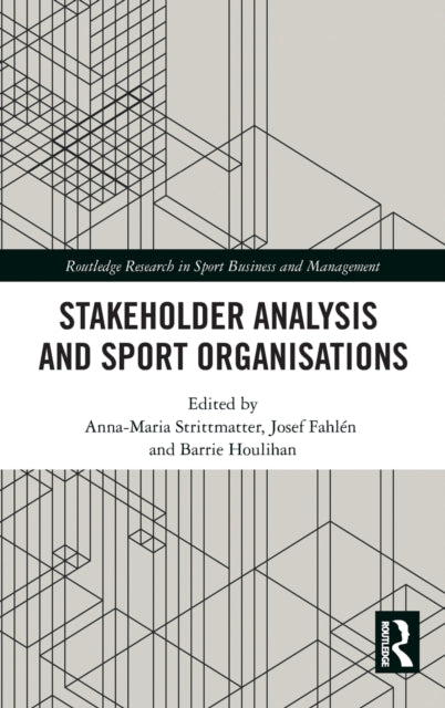 Book cover of: Stakeholder Analysis and Sport Organisations. By: Anna-Maria Strittmatter