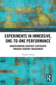 Book cover of: Experiments in Immersive, One-to-One Performance. By: Natalia Esling