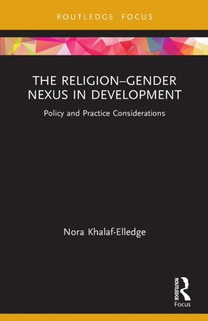 Religion–Gender Nexus in Development