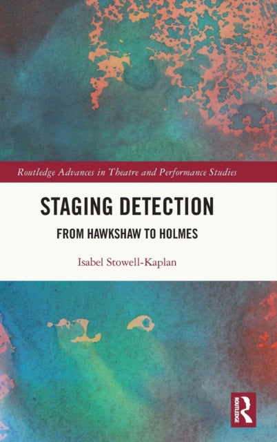Book cover of: Staging Detection. By: Isabel Stowell-Kaplan