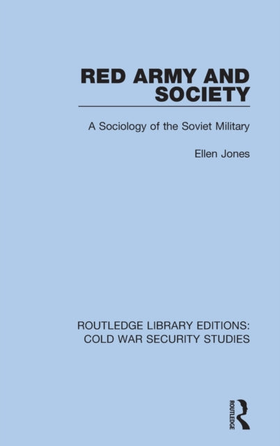 Book cover of: Red Army and Society. By: Ellen Jones