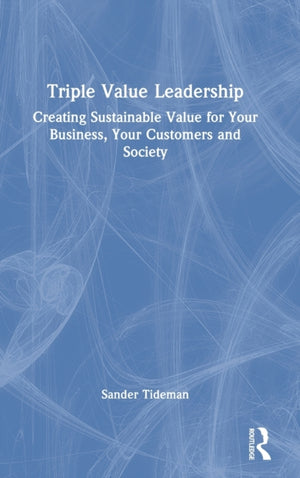 Triple Value Leadership