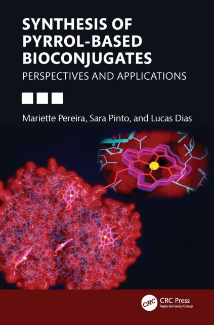 Book cover of: Synthesis of Pyrrol-based Bioconjugates